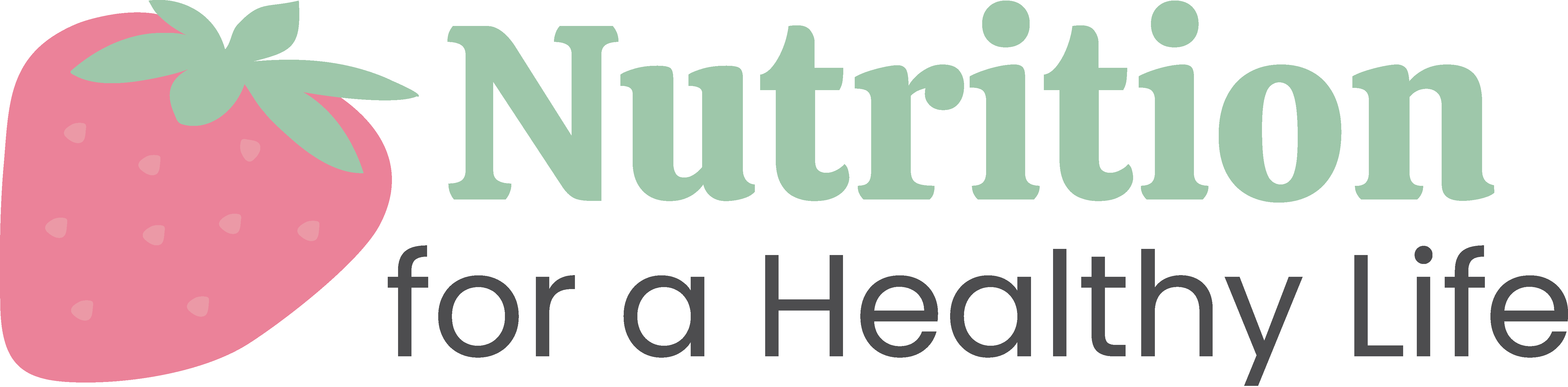 Nutrition for a Healthy Life